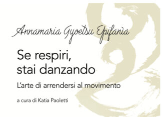 Se respiri stai danzando: Danza, Zen e il Viaggio di una Vita