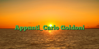 Appunti_Carlo Goldoni Appunti_Carlo Goldoni