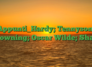 Appunti_Hardy; Tennyson; Browning; Oscar Wilde; Shaw Appunti_Hardy; Tennyson; Browning; Oscar Wilde; Shaw