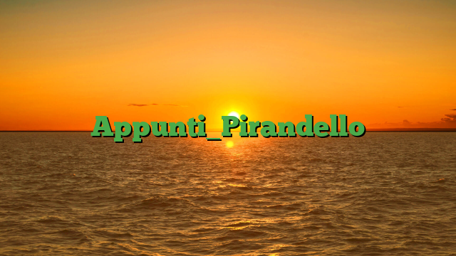 Appunti_Pirandello