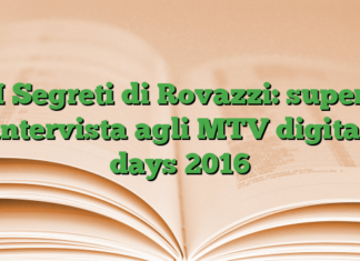 I Segreti di Rovazzi: super intervista agli MTV digital days 2016 I Segreti di Rovazzi: super intervista agli MTV digital days 2016