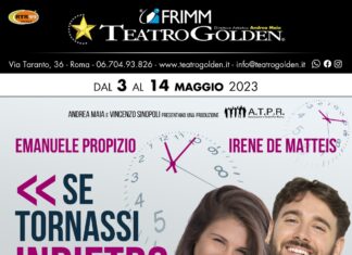 Un Viaggio nel Tempo dell’Amore: ‘Se Tornassi Indietro’ Debutta al Teatro Golden Se tornassi Indietro al Teatro Golden di Roma