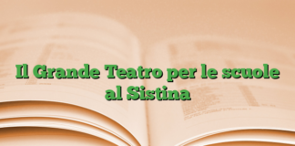 Il Grande Teatro per le scuole al Sistina Il Grande Teatro per le scuole al Sistina