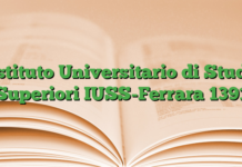 Istituto Universitario di Studi Superiori IUSS-Ferrara 1391 Istituto Universitario di Studi Superiori IUSS-Ferrara 1391