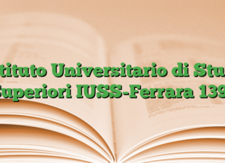 Istituto Universitario di Studi Superiori IUSS-Ferrara 1391 Istituto Universitario di Studi Superiori IUSS-Ferrara 1391