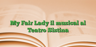 My Fair Lady il musical al Teatro Sistina My Fair Lady il musical al Teatro Sistina