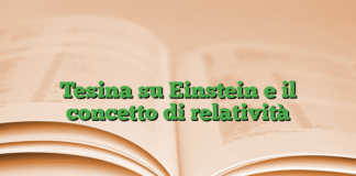 Tesina su Einstein e il concetto di relatività Tesina su Einstein e il concetto di relatività
