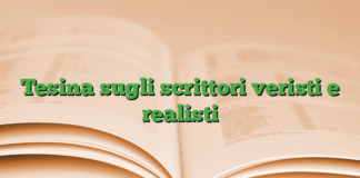Tesina sugli scrittori veristi e realisti Tesina sugli scrittori veristi e realisti