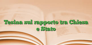 Tesina sul rapporto tra Chiesa e Stato Tesina sul rapporto tra Chiesa e Stato