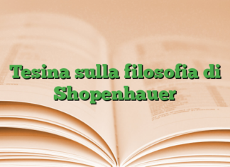 Tesina sulla filosofia di Shopenhauer Tesina sulla filosofia di Shopenhauer