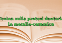 Tesina sulla protesi dentaria in metallo-ceramica Tesina sulla protesi dentaria in metallo-ceramica