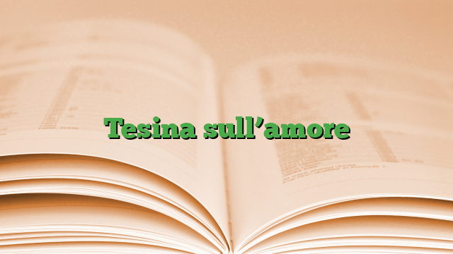 Tesina sull’amore