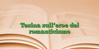 Tesina sull’eroe del romanticismo Tesina sull’eroe del romanticismo