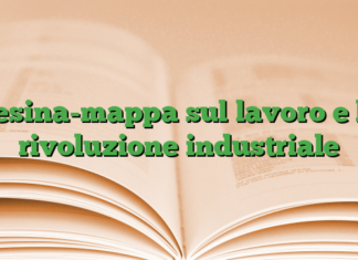 Tesina-mappa sul lavoro e la rivoluzione industriale Tesina-mappa sul lavoro e la rivoluzione industriale