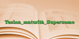 Tesina_maturità_Superuomo Tesina_maturità_Superuomo