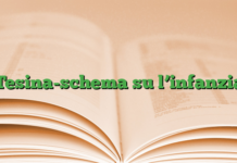 Tesina-schema su l’infanzia Tesina-schema su l’infanzia