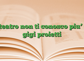 a teatro non ti conosco piu’ di gigi proietti a teatro non ti conosco piu’ di gigi proietti