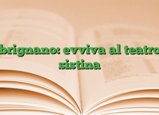 brignano: evviva al teatro sistina brignano: evviva al teatro sistina