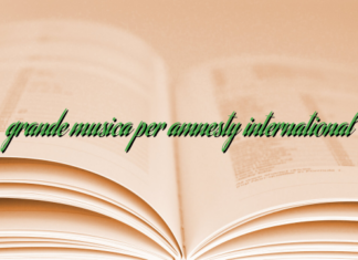 grande musica per amnesty international grande musica per amnesty international