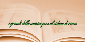 i grandi della musica jazz al sistina di roma i grandi della musica jazz al sistina di roma