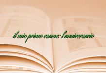 il mio primo esame: l’anniversario il mio primo esame: l’anniversario