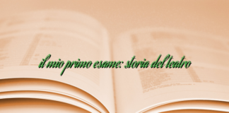 il mio primo esame: storia del teatro il mio primo esame: storia del teatro
