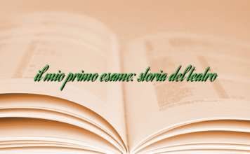 il mio primo esame: storia del teatro il mio primo esame: storia del teatro