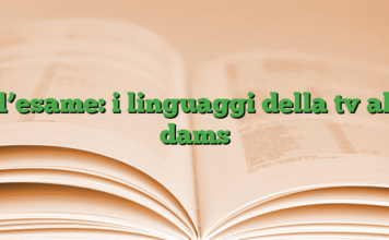 l’esame: i linguaggi della tv al dams l’esame: i linguaggi della tv al dams