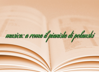musica: a roma il pianista di polanski musica: a roma il pianista di polanski