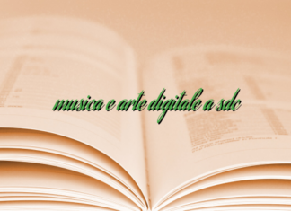 musica e arte digitale a sdc musica e arte digitale a sdc