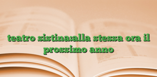 teatro sistina:alla stessa ora il prossimo anno teatro sistina:alla stessa ora il prossimo anno