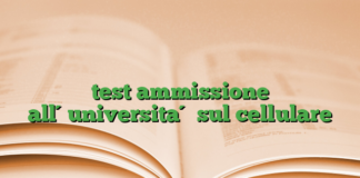 test ammissione all´universita´ sul cellulare test ammissione all´universita´ sul cellulare