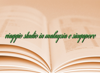 viaggio studio in malaysia e singapore viaggio studio in malaysia e singapore