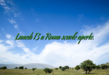 Lunedì 13 a Roma scuole aperte. Lunedì 13 a Roma scuole aperte.