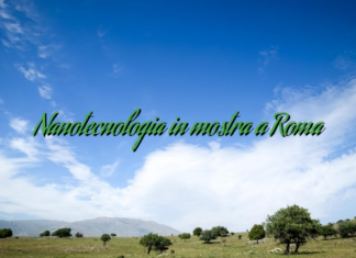 Nanotecnologia in mostra a Roma Nanotecnologia in mostra a Roma