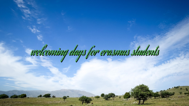 welcoming days for erasmus students