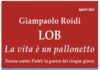 Lob – La vita è un pallonetto di Giampaolo Roidi